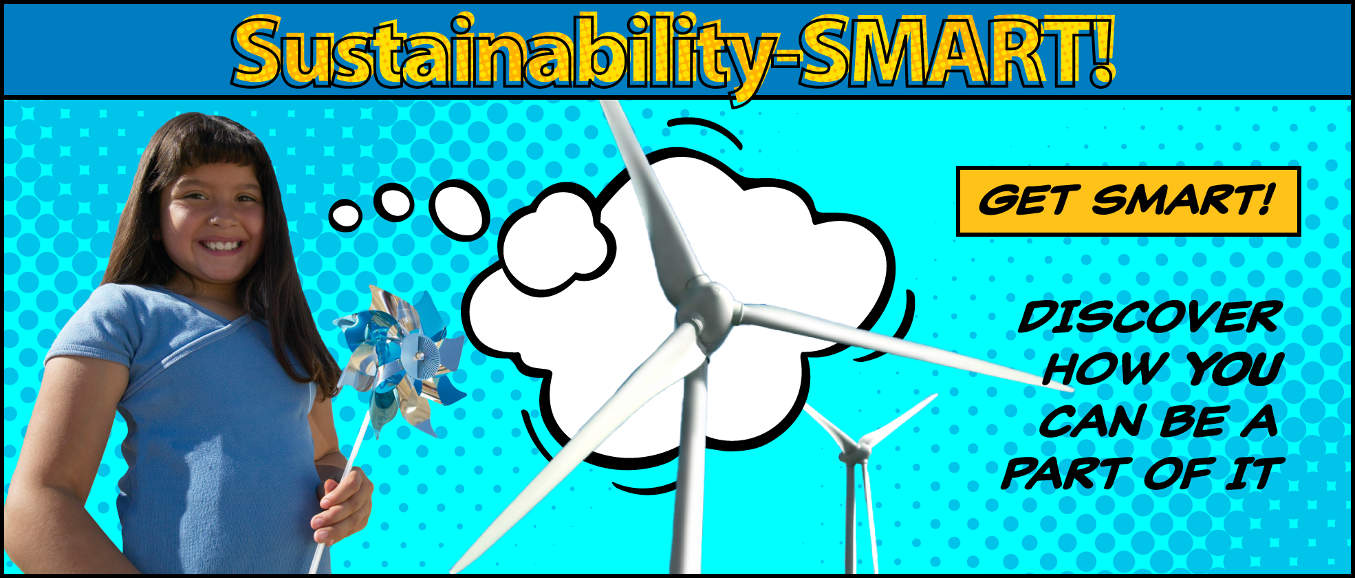 Sustainability-SMART: Get Smart! Discover how you can be a part of it